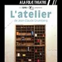 « L'Atelier » de Jean-Claude Grumberg