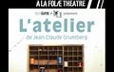 « L'Atelier » de Jean-Claude Grumberg