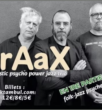 GrAaX - acoustic psycho power jazz trio //+// Kija - folk-jazz psychédélique