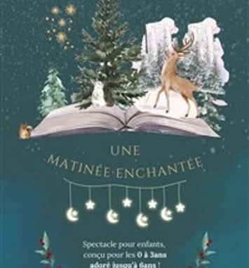 Une matinée enchantée