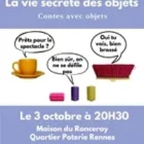 Soirée contes : la vie secrète des objets - Les Tisseurs de contes
