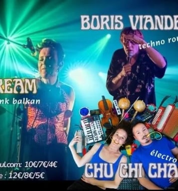 Boris Viande - Techno romantique / Najma Dream - Électro punk balkan / Chu Chi Cha - Électro cumbia