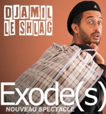 Djamil Le Shlag : Exode(s) (tournée)
