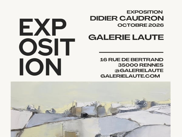 Exposition personnelle de Didier Caudron
