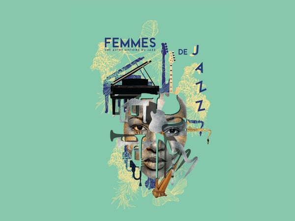 Femmes de Jazz, une autre histoire du jazz