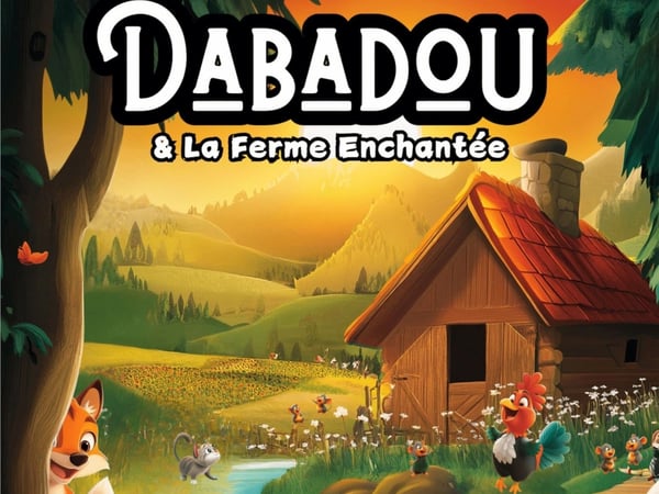 Dabadou et la ferme enchantée