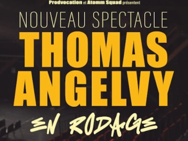 Thomas Angelvy - En rodage