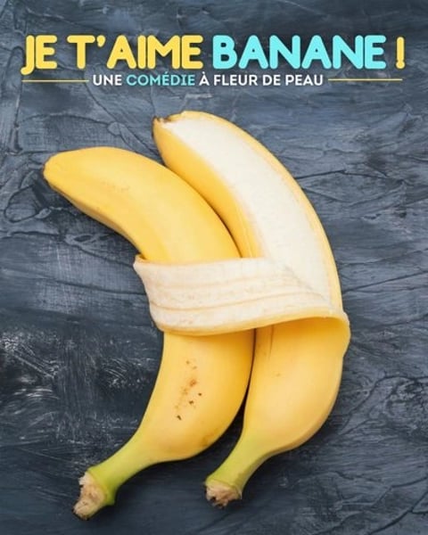 Je t'aime banane !
