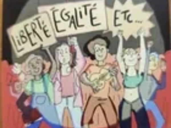 « Liberté, Égalité, Etc. » (chanson, théâtre et Chœur battant)