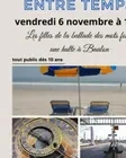 Entre temps par les filles de la ballade des mots
