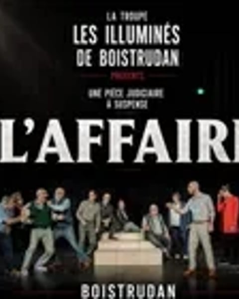 L'Affaire par les illuminés de Boistrudan